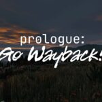 prologue: go wayback! first look trailer youtube
