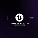 unreal engine 6 x fortnite
